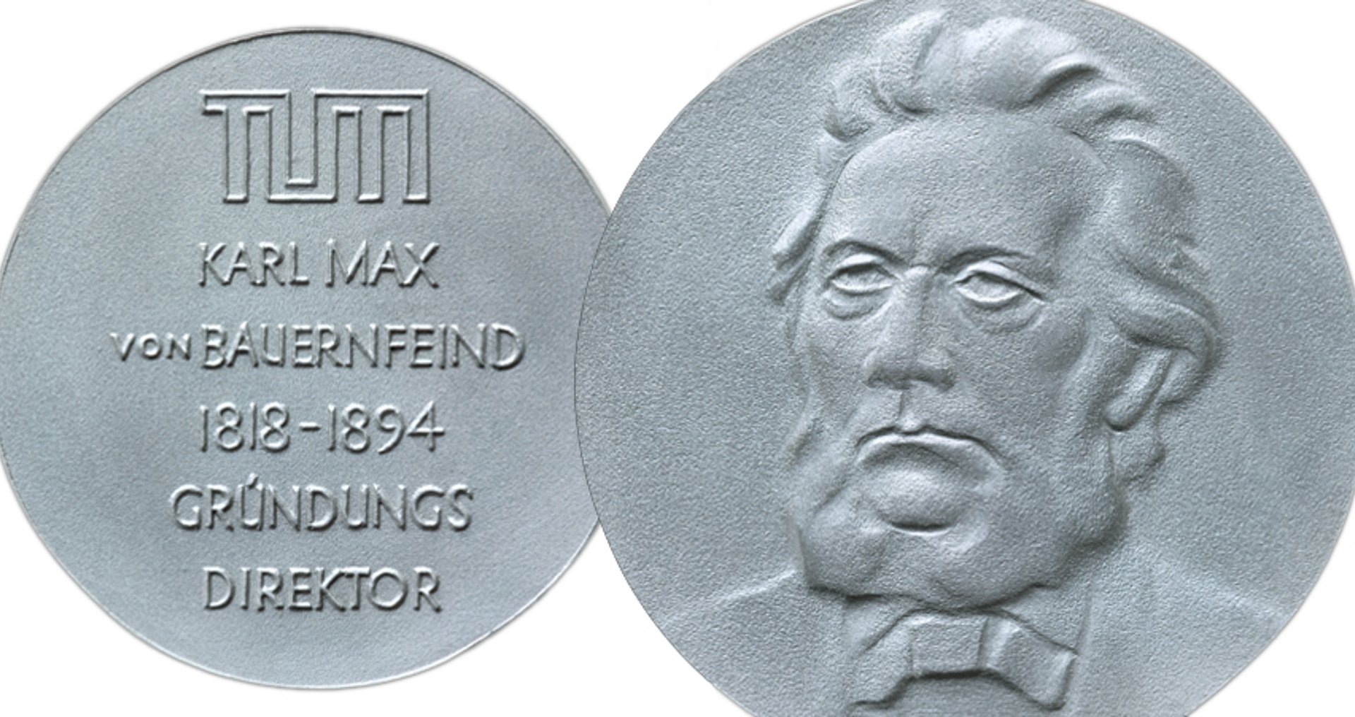 The Karl Max von Bauernfeind Medal The Karl Max von Bauernfeind Medal is awarded to individuals in recognition of their services to the university