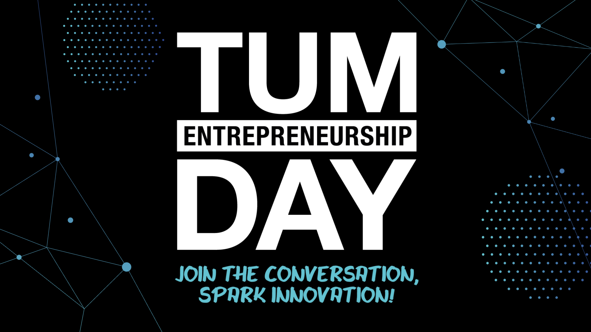TUM Entrepreneurship Day - TUM