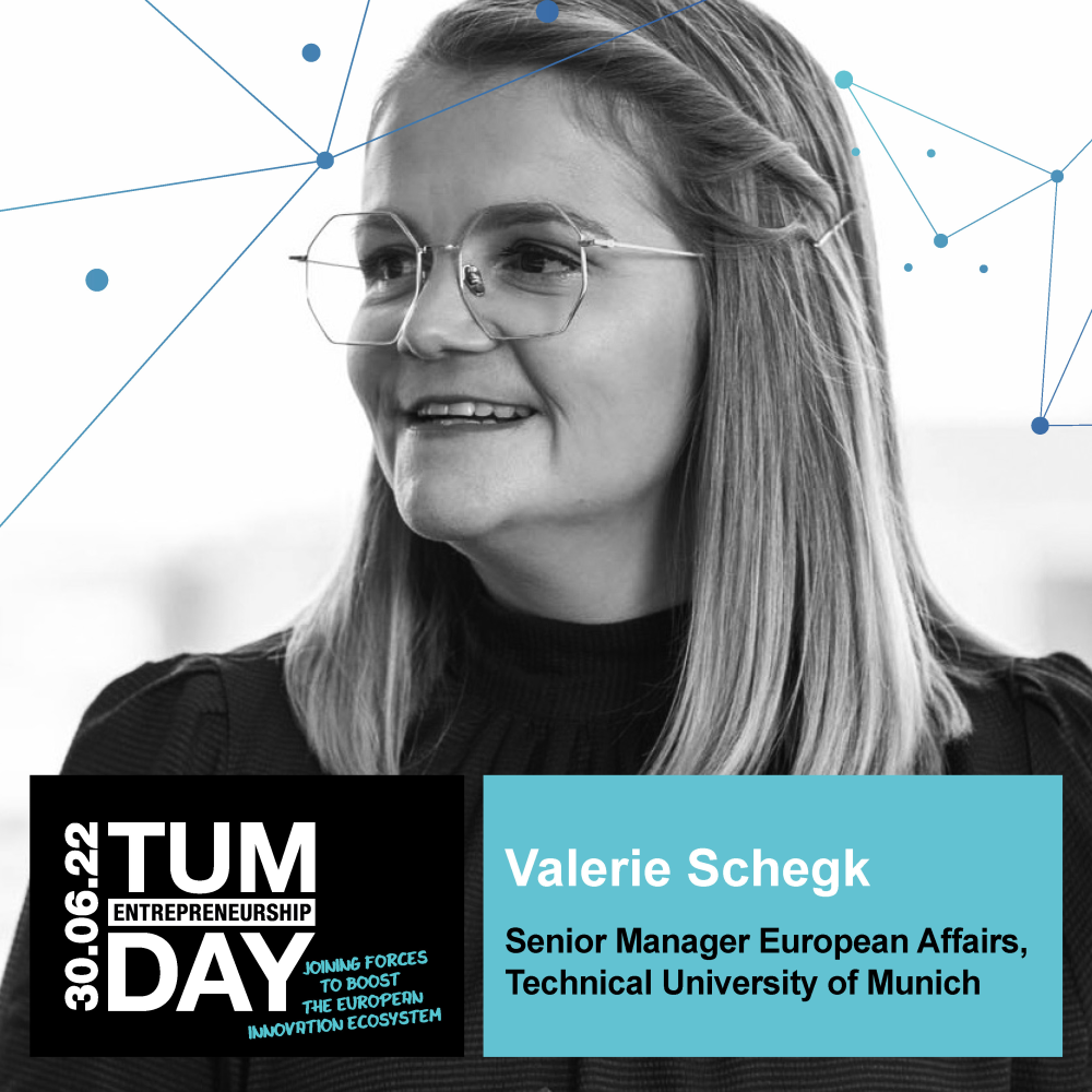 Valerie Schegk (Senior Manager European Affairs, Technical University of Munich) Valerie Schegk (Senior Manager European Affairs, Technical University of Munich)