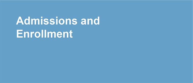 Admissions and Enrollment Banner "Admissions and Enrollment"