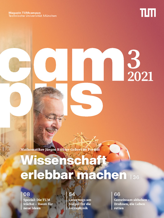 Titelseite TUMcampus 3/2021: Wissenschaft erlebbar machen