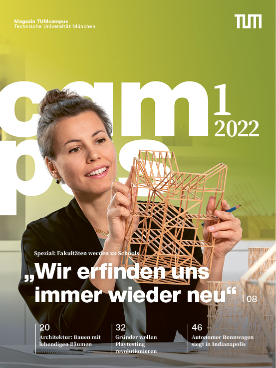 Titelseite TUMcampus 1/2022: „Wir erfinden uns immer wieder neu“
