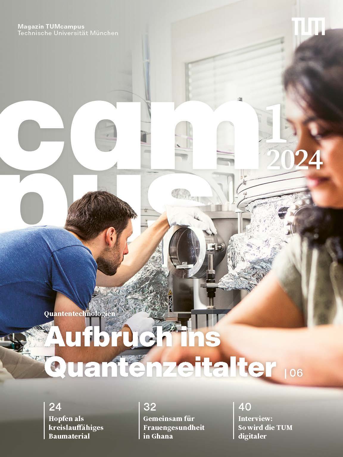 Titelbild von TUMcampus, Ausgabe 1/2024 